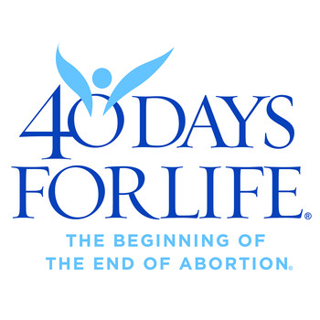 40 DAYS FOR LIFE Worldwide Life-Saving Campaign, Fall 2025