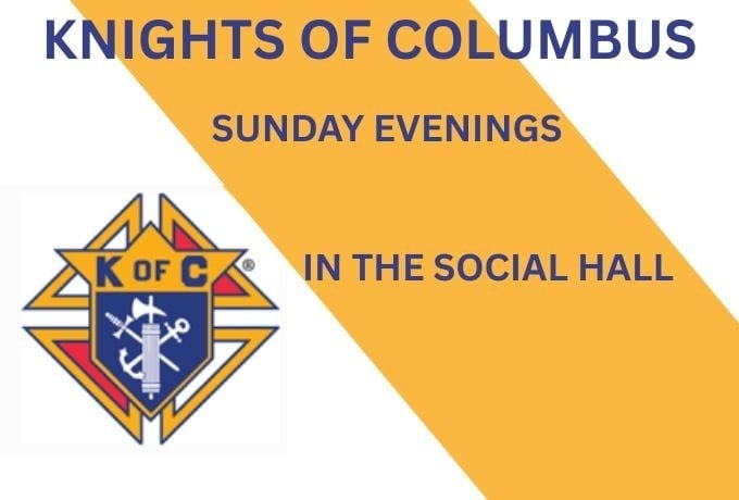 Knights of Columbus meeting, Sunday, September 21, 6 PM