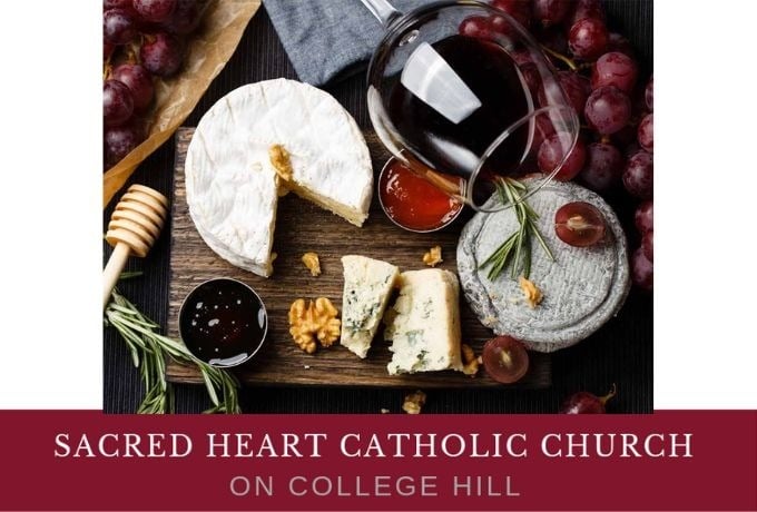 Wine & Cheese Saturday, December 13, after the 4:30 PM Mass