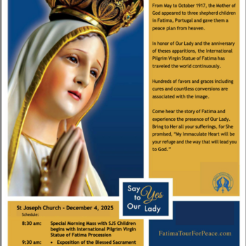The World Apostolate of Fatima's U.S. Tour for Peace coming to our parish!