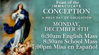 Immaculate Conception of the Blessed Virgin Mary (Holy Day of Obligation)