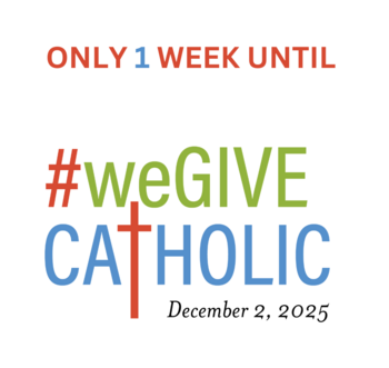 Ready to lend a helping hand? | #weGiveCatholic is in ONE week!