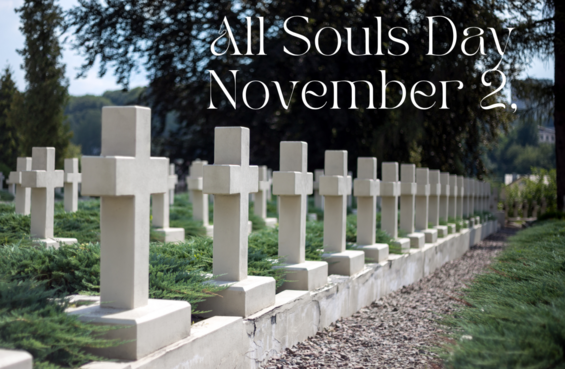 All Souls Day Mass Remembrances  *please read important note by clicking HERE