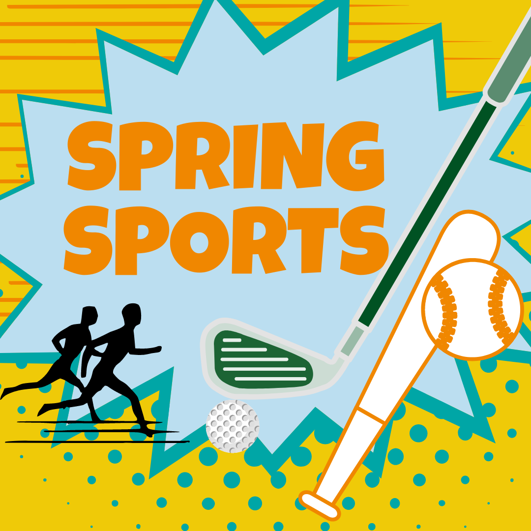 SPRING SPORTS!