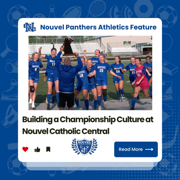 Building a Championship Culture at Nouvel Catholic Central