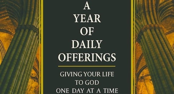 Book review: A Year of Daily Offerings: giving your life to God one day at a time
