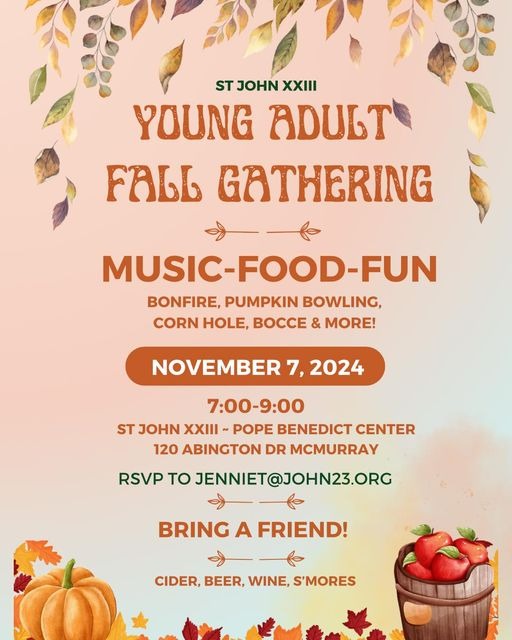 Young Adult Fall Gathering St. John XXIII Parish McMurray