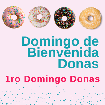 Domingo de bienvenida y social de donas después de la misa de las 12:30 pm