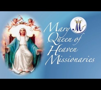 Mary Queen of Heaven Missionaries