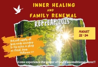 Inner Healing and Family Renewal retreat