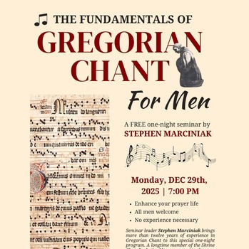 Fundamentals of Gregorian Chant for Men