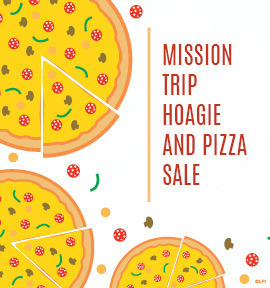 Appalachia Mission Trip Hoagie & Pizza Sale