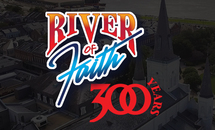 300th Years: River of Faith