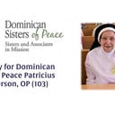 Obituary for Sister of Peace - Patricius Henderson, OP (103)