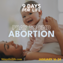 9 Days for Life Novena Jan. 16-24