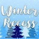 SCHOOL CLOSED – WINTER RECESS