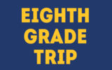 8th Grade Trip