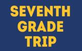 7th Grade Trip