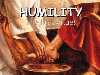 30th Week in Ordinal Time: In a word, humility