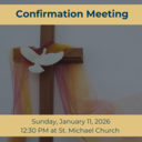 Confirmation Candidate & Parent Informational Meeting & General Session #2