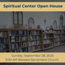 Spiritual Center Open House