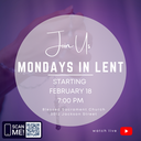 Mondays in Lent