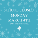 SCHOOL CLOSED MONDAY MARCH 4TH