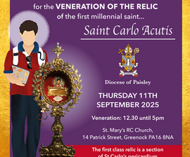 Saint Carlo Acutis Relic Tour - St. Mary's RC Church, Greenock