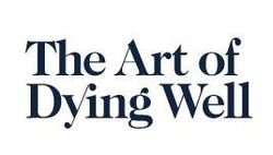 The Art of Dying Well