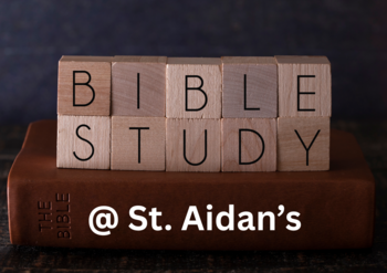 St. Aidan's Parish Bible Study