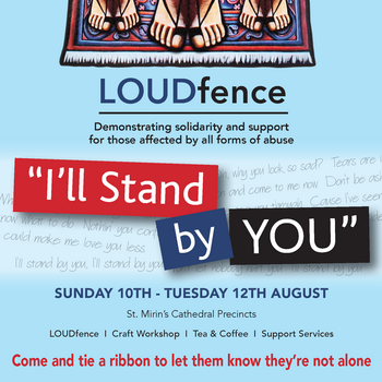 LOUDfence Event - St. Mirin's Cathedral (10th - 12th August)