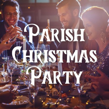 Annual Parish Christmas Party
