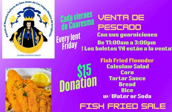 Nuestra Señora, San Juan delos Lagos, Madre de La Iglesia Fish Fry
