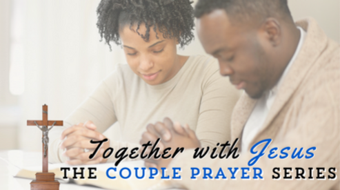 Couple Prayer Series