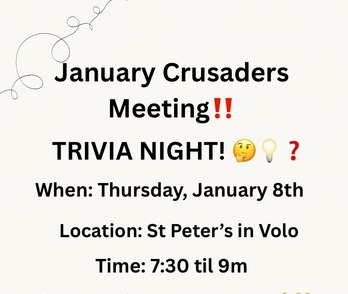 Crusaders for Life Meeting - January 8