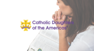 Meet Lynn Wilson: Arizona's Catholic Daughter Regent shares her vision