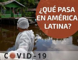 COVID-19: ¿Qué pasa en América Latina?