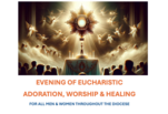Evening of Eucharistic Adoration and Healing