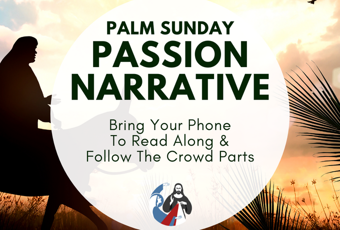 Palm Sunday Passion Reading
