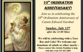 Celebrating Canon Gardner's 10 Ordination Anniversary after the 11:00 AM Mass