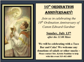 Celebrating Canon Gardner's 10 Ordination Anniversary after the 11:00 AM Mass