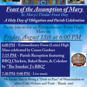 Titular Feast Day and Parish Celebration! Feast of the Assumption of Mary