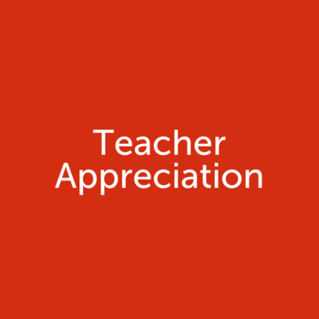 Teacher Appreciation Week