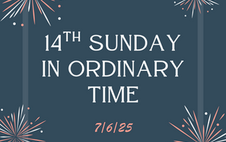 From Fr. Scott: July 6, 2025