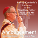 Bishop Konderla's Statement on the New Holy Father, Pope Leo XIV