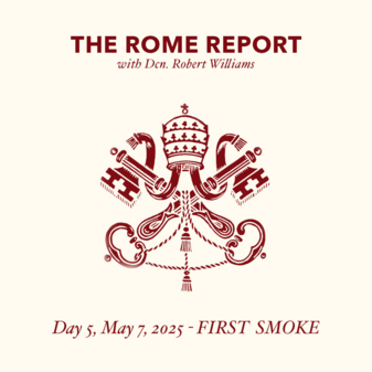 The Rome Report - Day 5, Part II, May 7, 2025