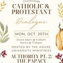 Catholic & Protestant Dialogue: Authority Part 2: The Papacy