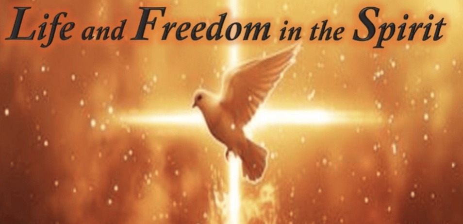 Life of Freedom in the Spirit Retreat