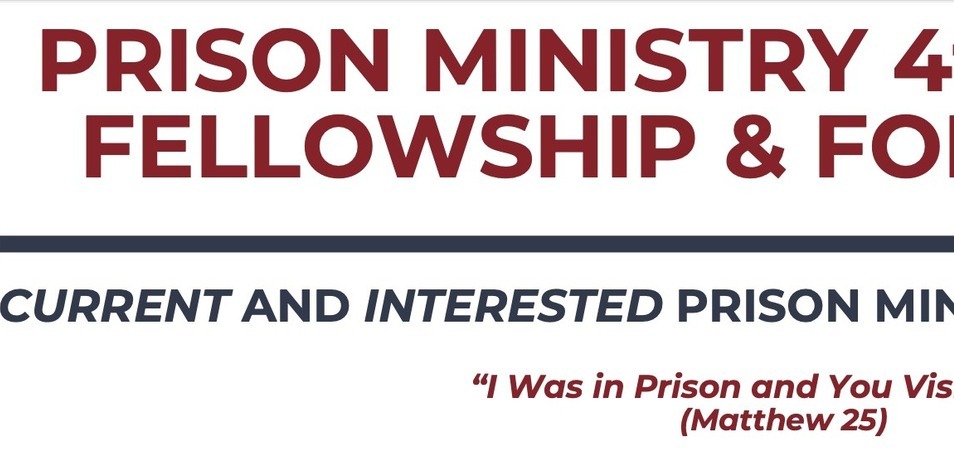 Prison Ministry Day of Fellowship and Formation
