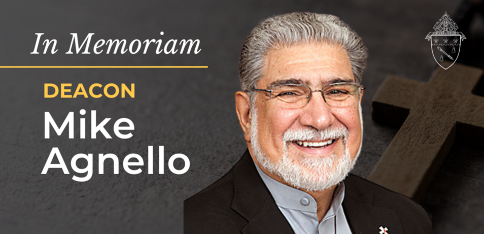 In Memoriam: Deacon Mike Agnello